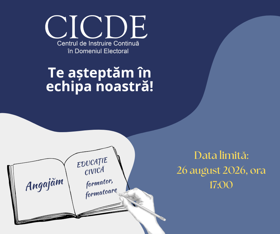 CICDE angajează formator/formatoare (cu sarcini care reflectă activitățile de educație civică, electorală)