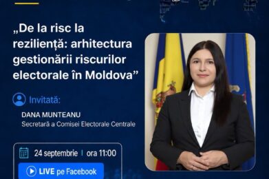 Dana Munteanu: „Reziliența electorală se construiește înainte de apariția riscurilor”